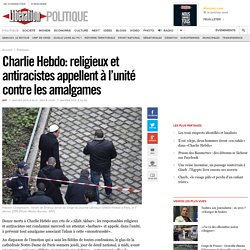 Charlie Hebdo: religieux et antiracistes appellent à l’unité contre les amalgames