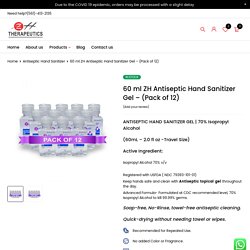60 ml ZH Antiseptic Hand Sanitizer Gel – (Pack of 12) - ZH Therapeutics