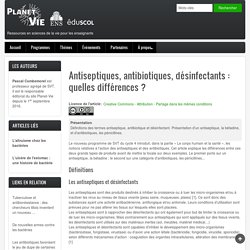 Antiseptiques, antibiotiques, désinfectants : quelles différences ?