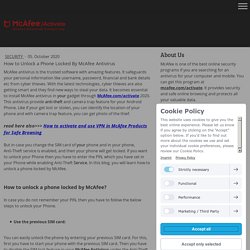 How to Unlock a Phone Locked By McAfee Antivirus - mcafee.com/activate product key - McAfee Login