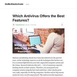 Which Antivirus Offers the Best Features?