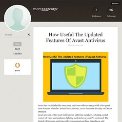 How Useful The Updated Features Of Avast Antivirus