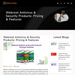 Webroot Antivirus & Security Products: Pricing & Features