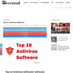 Top 10 Antivirus Software: Software Solution for PC, Mac and Android