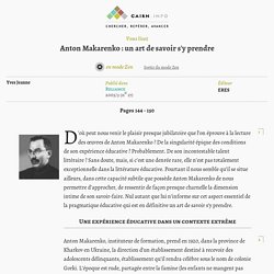 Anton Makarenko : un art de savoir s'y prendre