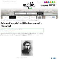 Antonio Gramsci et la littérature populaire (2e partie) — Italien