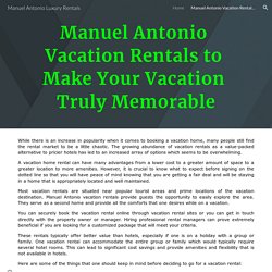 Manuel Antonio Vacation Rentals to Make Your Vacation Truly Memorable