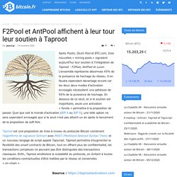 F2Pool et AntPool affichent à leur tour leur soutien à Taproot - Bitcoin.fr