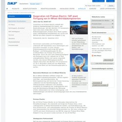 Kooperation mit Protean Electric: SKF plant Fertigung von In-Wheel-Antriebskomponenten - SKF.de/Aktuelles