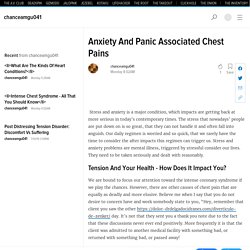 Anxiety And Panic Associated Chest Pains