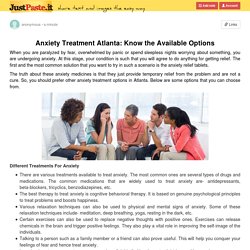 Anxiety Treatment Atlanta: Know the Available Options