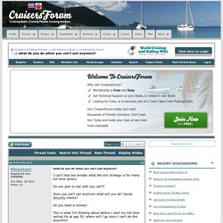 what do you do when you can't sail anymore? - Cruisers & Sailing Forums