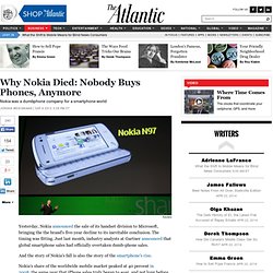 Why Nokia Died: Nobody Buys Phones, Anymore - Jordan Weissmann