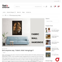 Did anyone say, ‘Fabric Wall Hangings’?– FeelBohemian
