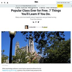 Yale Lets Anyone Take Its Most Popular Class Ever for Free. 7 Things You'll L...