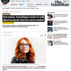 Tori Amos: 'Anything is easier to talk about in music than in conversation'