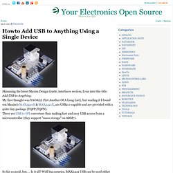 Howto Add USB to Anything Using a Single Device