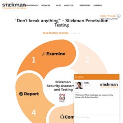 "Don't break anything" – Stickman Penetration Testing