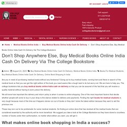 Don't Shop Anywhere Else, Buy Medical Books Online India Cash On Delivery Via The College Bookstore