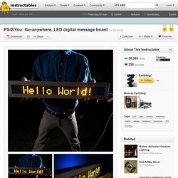 PS/2/You: Go-anywhere, LED digital message board