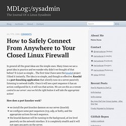 How to safely connect from anywhere to your closed Linux firewall