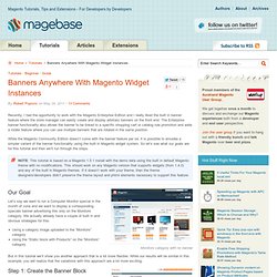 Banners Anywhere With Magento Widget Instances – Tutorials – Magebase
