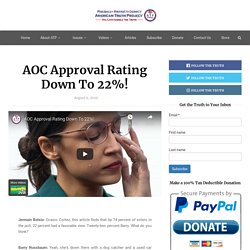 AOC Approval Rating Down To 22%!