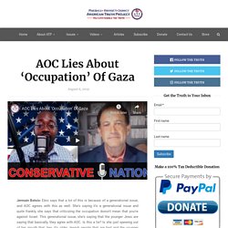 AOC Lies About ‘Occupation’ Of Gaza