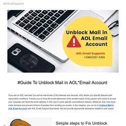 #Guide To Unblock Mail in AOL Email Account