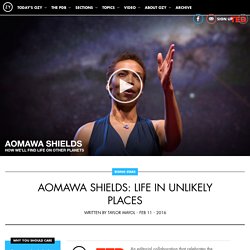 Aomawa Shields: Life in Unlikely Places