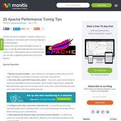 25 Apache Performance Tuning Tips at SysAdmin Tips and Tools