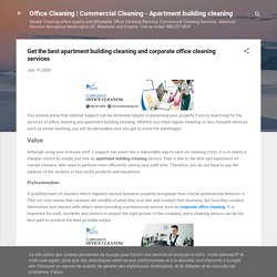 Get the best apartment building cleaning and corporate office cleaning services