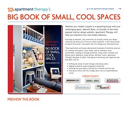 Apartment Therapy's Big Book of Small, Cool Spaces by Maxwell Gillingham-Ryan