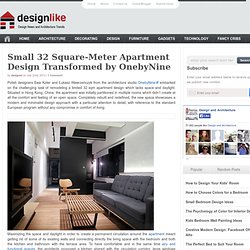Small 32 Square-Meter Apartment Design Transformed by OnebyNine