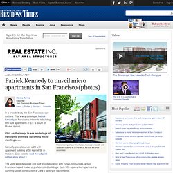 Patrick Kennedy to unveil micro apartments in San Francisco