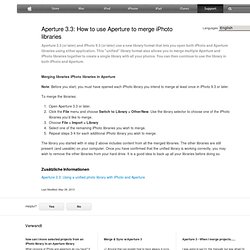 Aperture 3.3: How to use Aperture to merge iPhoto libraries