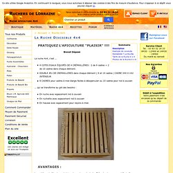 Ruche apiculture 4x4 : Achat / Vente de ruches 4x4 - Ruchers de Lorraine