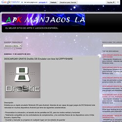 DESCARGAR GRATIS DraStic DS Emulator con bios full ZIPPYSHARE