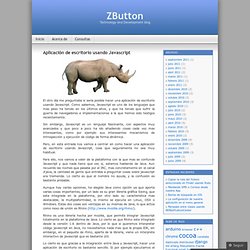 Aplicación de escritorio usando Javascript « ZButton