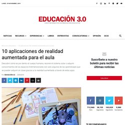 10 aplicaciones de realidad aumentada para usarlas en el aula