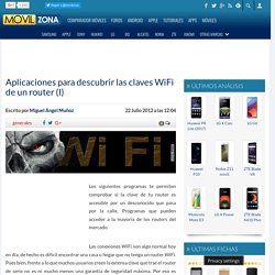 Aplicaciones para descubrir las claves WiFi de un router (I)