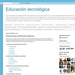 Educación tecnológica: 90 aplicaciones Android para profesores