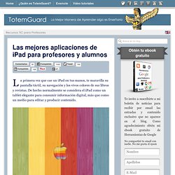 Las mejores aplicaciones de iPad para profesores y alumnos