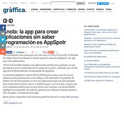 Anota: la app para crear aplicaciones sin saber programación es AppSpotr