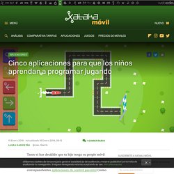 Cinco aplicaciones para que los niños aprendan a programar jugando