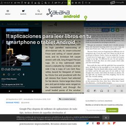 11 aplicaciones para leer libros en tu smartphone o tablet Android