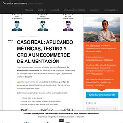 Caso real: aplicando métricas, testing y CRO a un eCommerce de alimentación