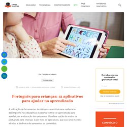 Português para crianças: 7 aplicativos para ajudar no aprendizado