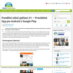 Pondělní nálož aplikací #1 – Pravidelné tipy pro Android z Google Play