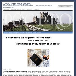 The Nine Gates to the Kingdom of Shadows Tutorial « APOCalyptic PRODuctions